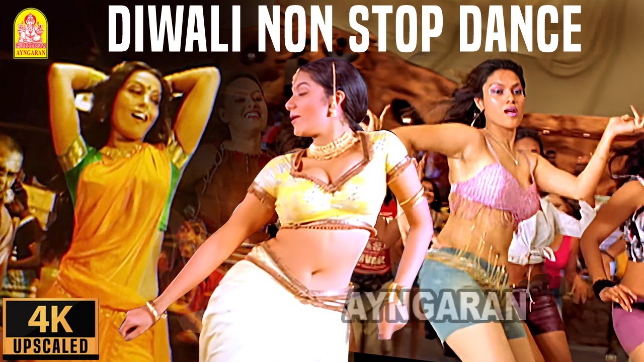 Diwali Non Stop Dance Hits- 4K Video Songs |Anjathe | Sooriyan Satta kalloori Dhill Vasool raja MBBS