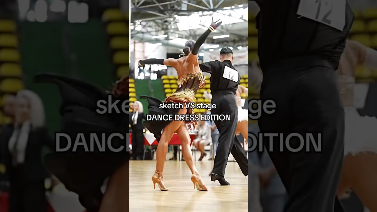 SKETCH VS STAGE // DANCE DRESSES ❤️&zwj;🔥✨#latindance #dancedress #ballroom #ballroomdance #dancesport
