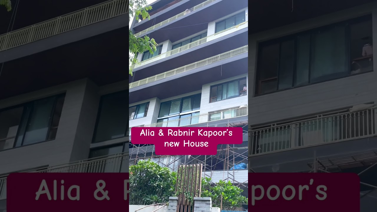 Alia & Ranbir Kapoor&rsquo;s new House #mumbai #aliabhatt #ranbirkapoor #celebritygossip #celebrityhouse