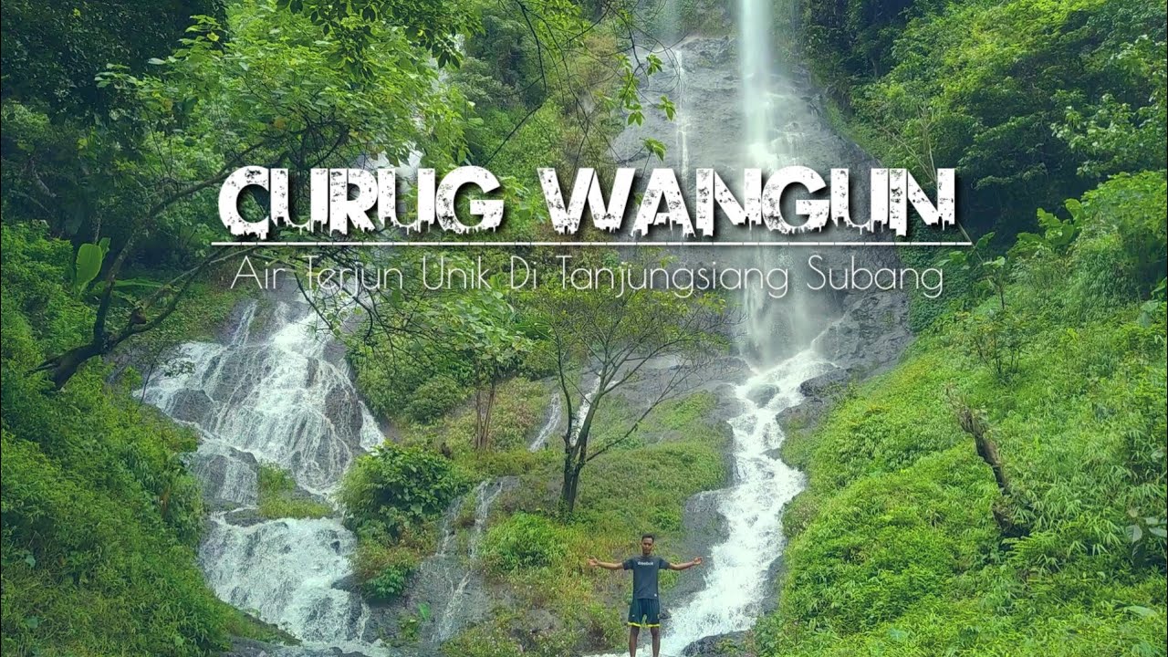 CURUG WANGUN TANJUNGSIANG - Unique Waterfall In Subang