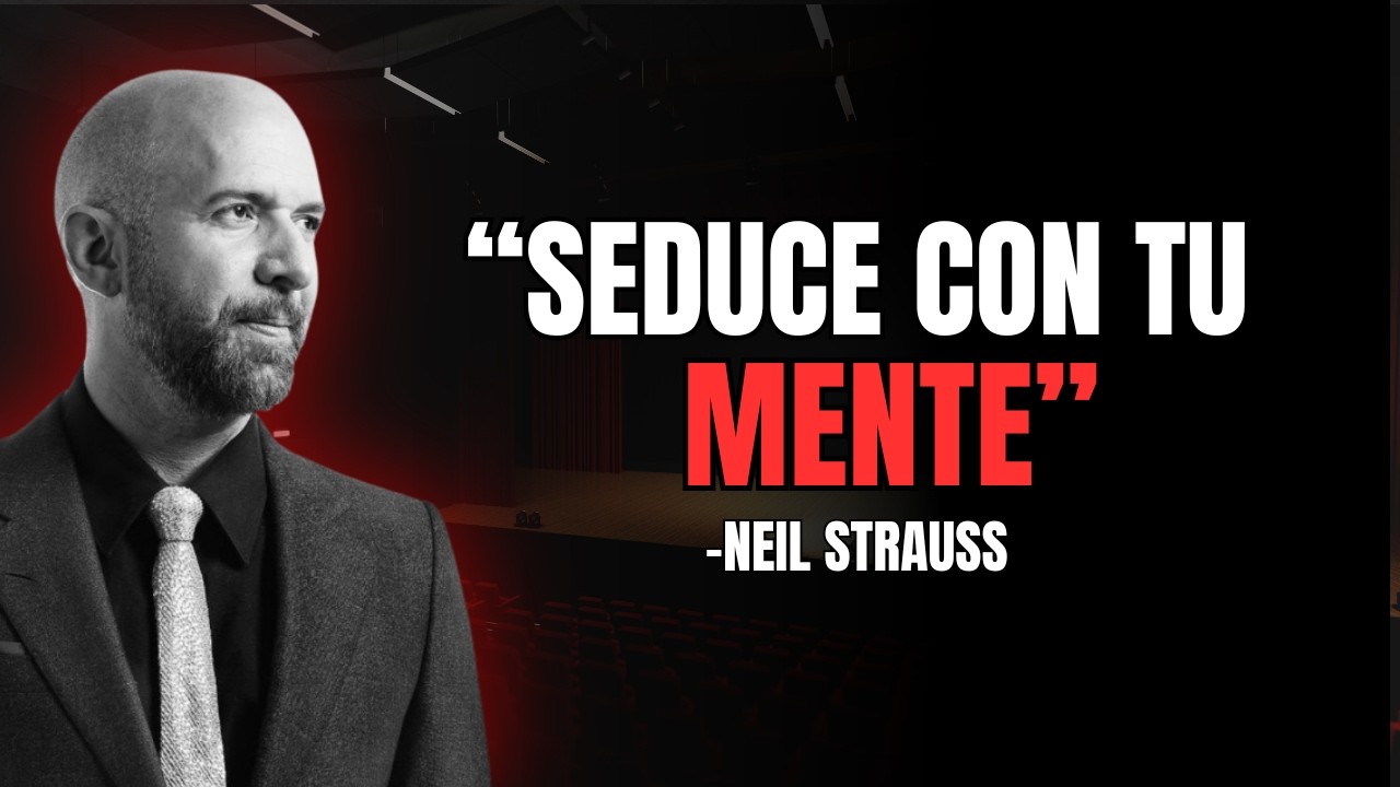 El Arte de la Seducci&oacute;n Subconsciente, C&oacute;mo Atraer a la Persona que Quieras - Neil Strauss