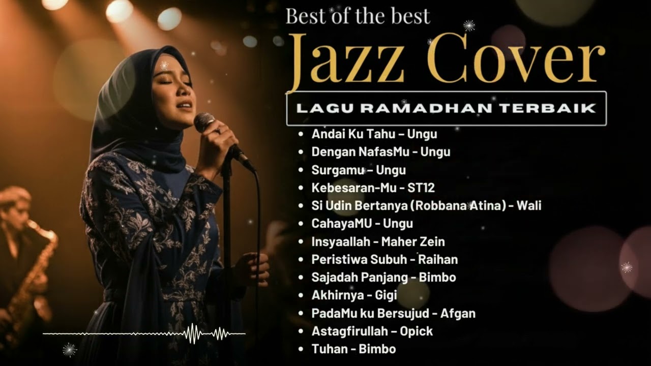 Jazz Cover Lagu Religi Indonesia Paling Adem 🎧 Cocok Untuk Ramadhan & Saat Tenang Full Playlist