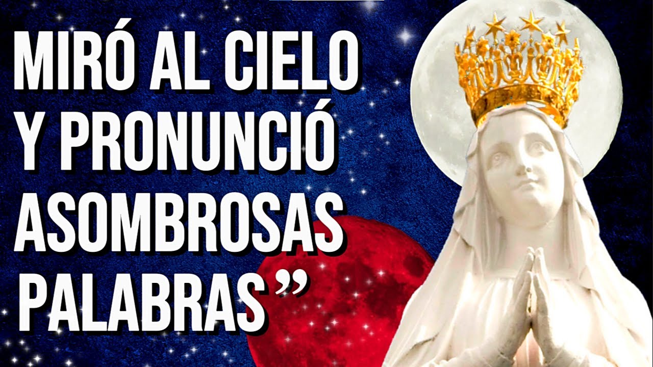 Misterio que REVELÓ la VIRGEN  a SANTA BERNARDITA Soubirous en Lourdes