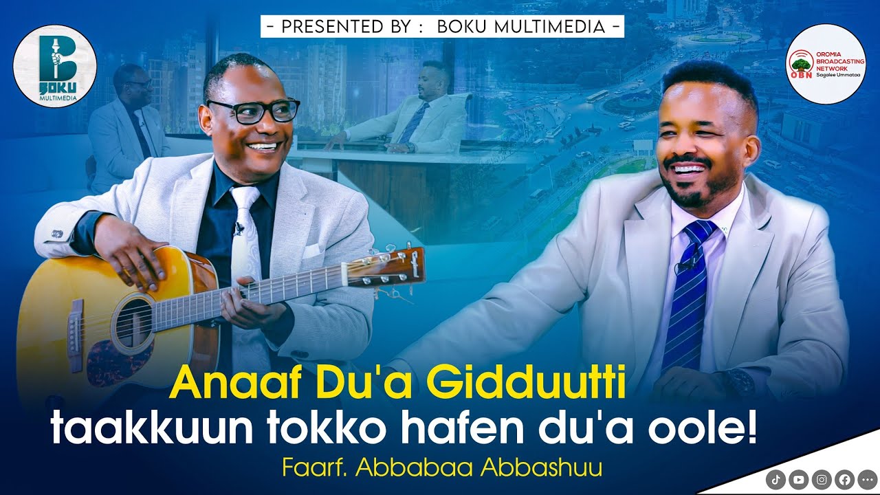 Anaaf Du'a Gidduutti taaakkuun tokko hafen du'a oole!