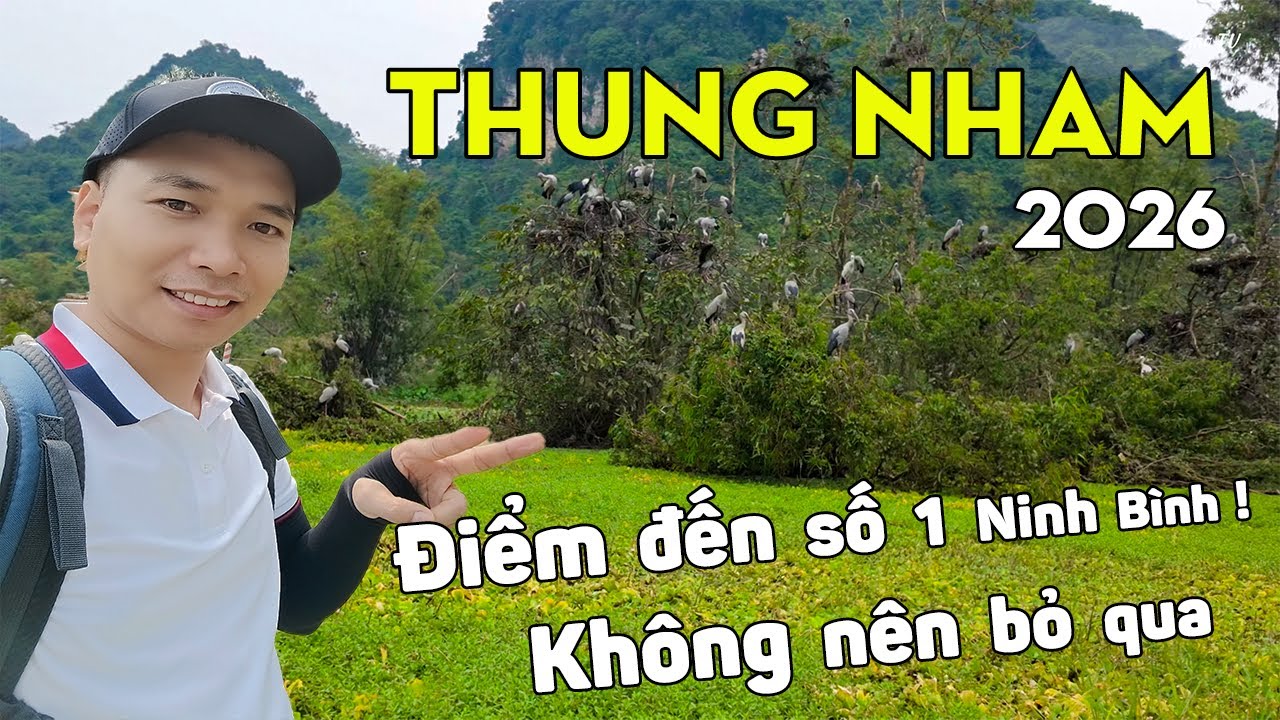 Một ng&agrave;y trải nghiệm tại Thung Nham Ninh B&igrave;nh 2026