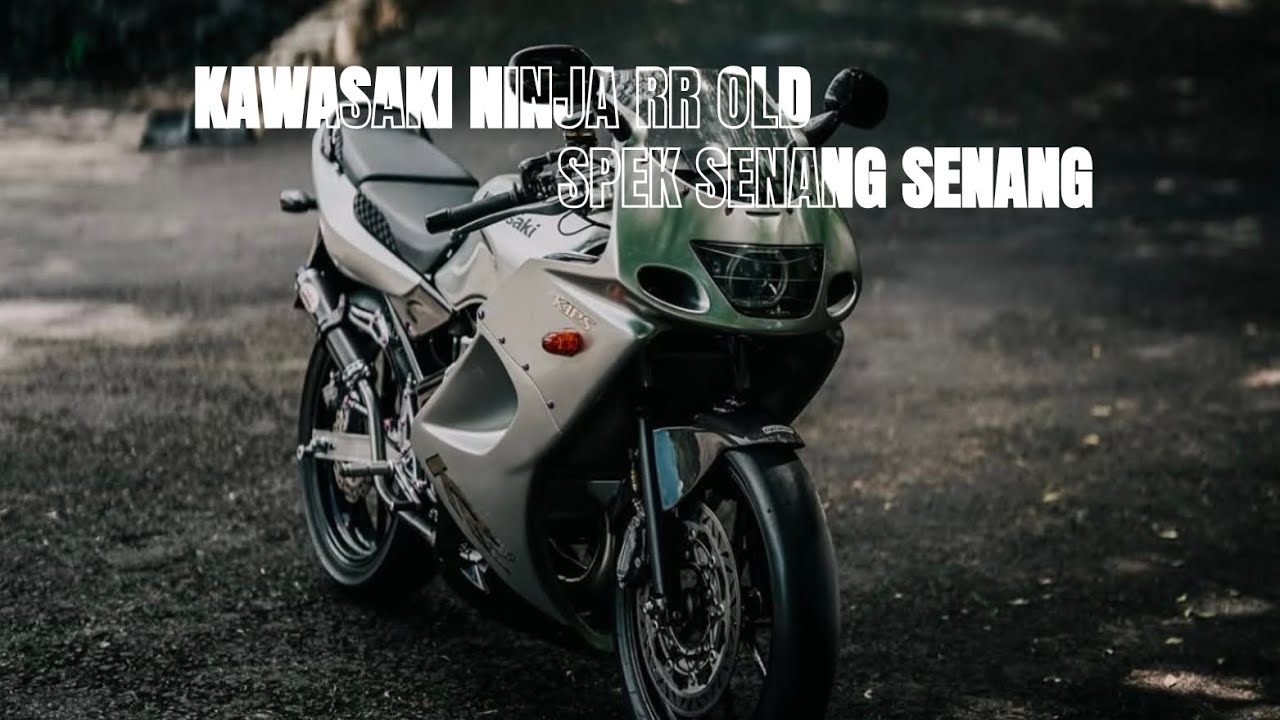 OTO REVIEW - KAWASAKI NINJA RR OLD SPEK SENANG SENANG