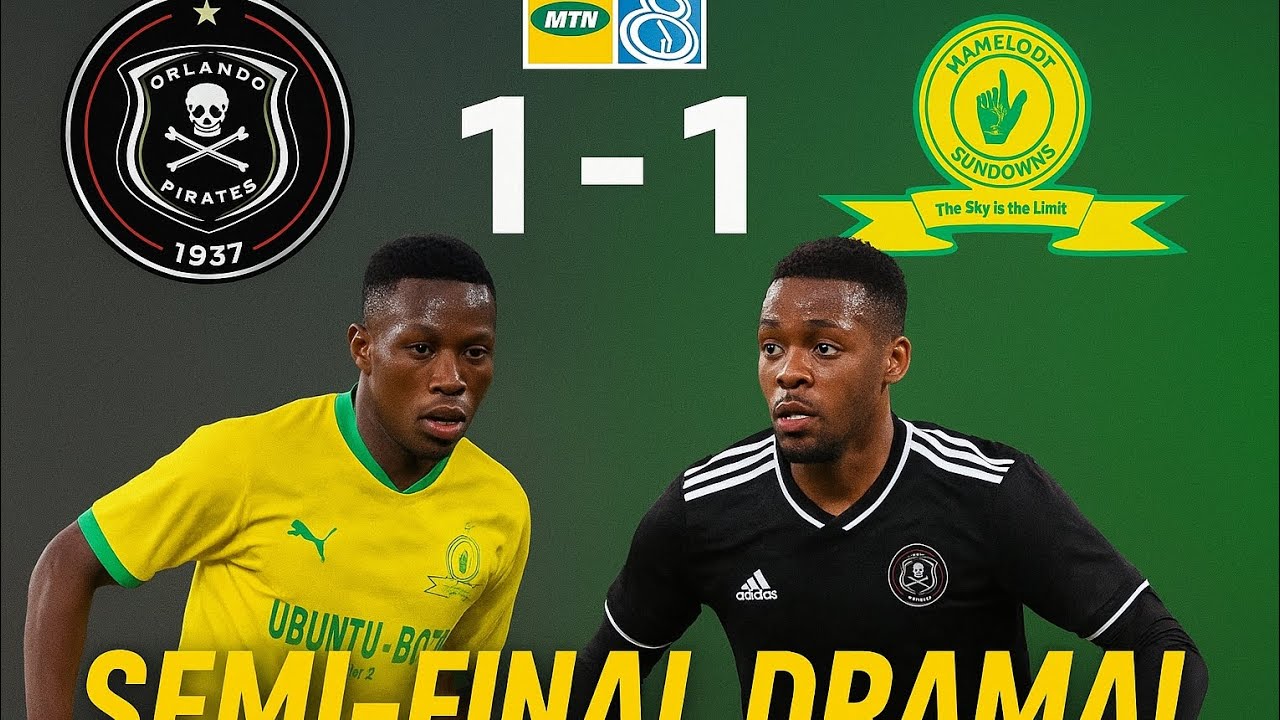 Orlando Pirates 1&ndash;1 Mamelodi Sundowns | MTN8 Semi-Final Highlights and Goals🔥🔥