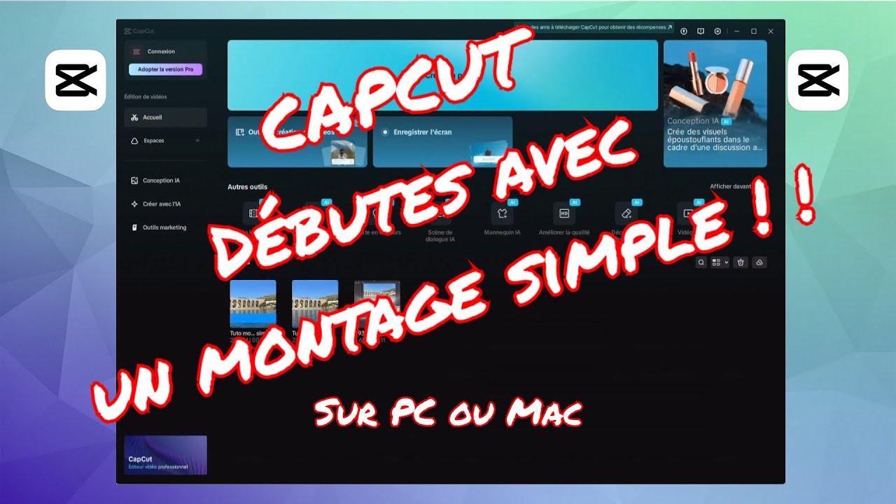 Capcut - Débutes avec un montage vidéo simple ! !