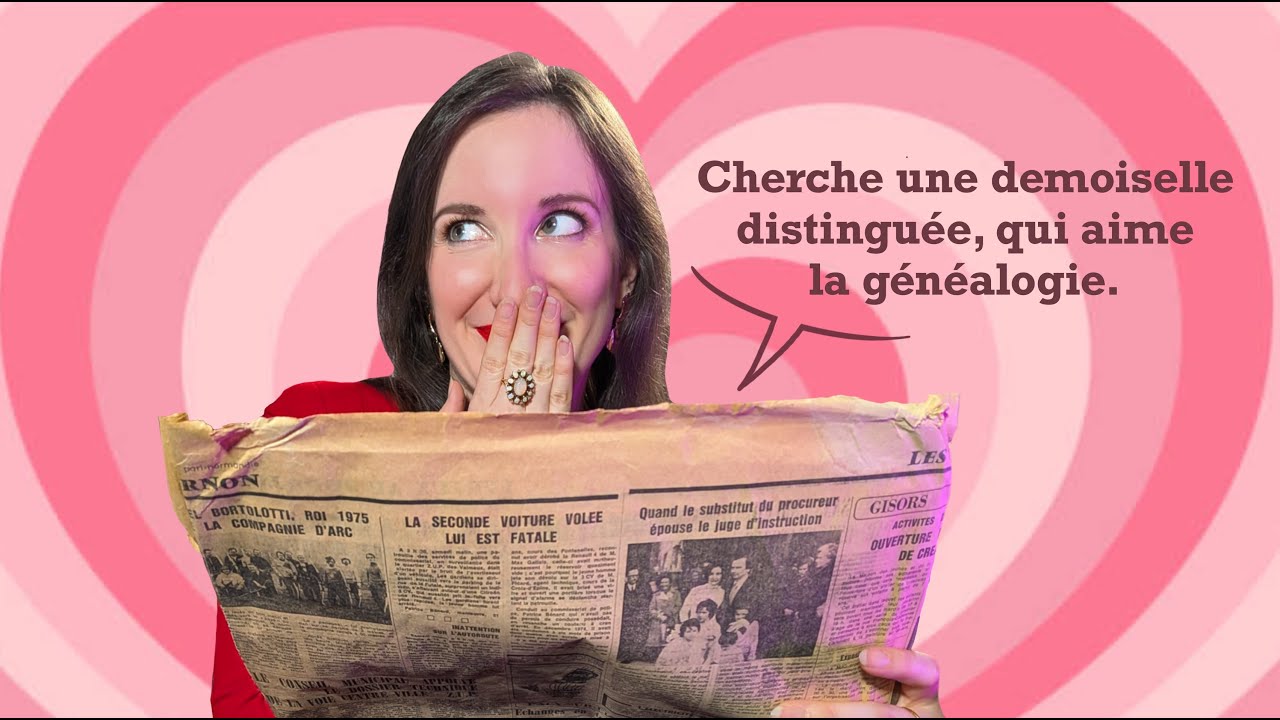 Petites annonces matrimoniales d’autrefois…  – Film 425
