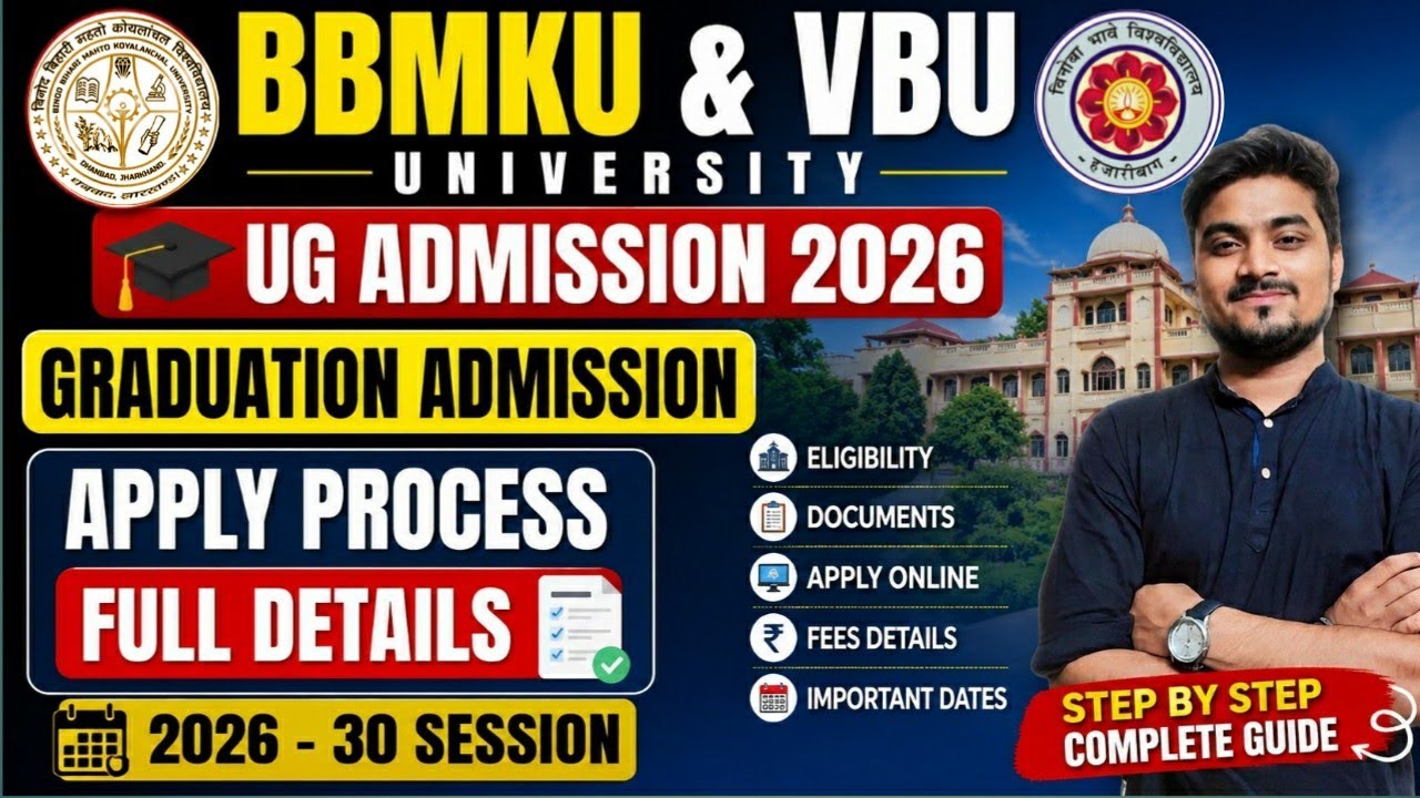 UG Admission 2026 | Graduation Admission 2026-30 Session Apply Details |  BBMKU & VBU UNIVERSITY
