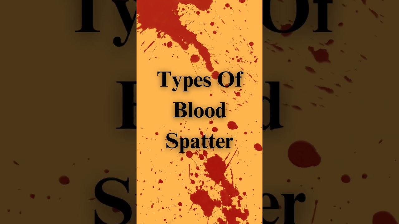 Types of Blood Spatter #forensic #forensicscientist #forensicanalysis #crimescene #forensic #viral