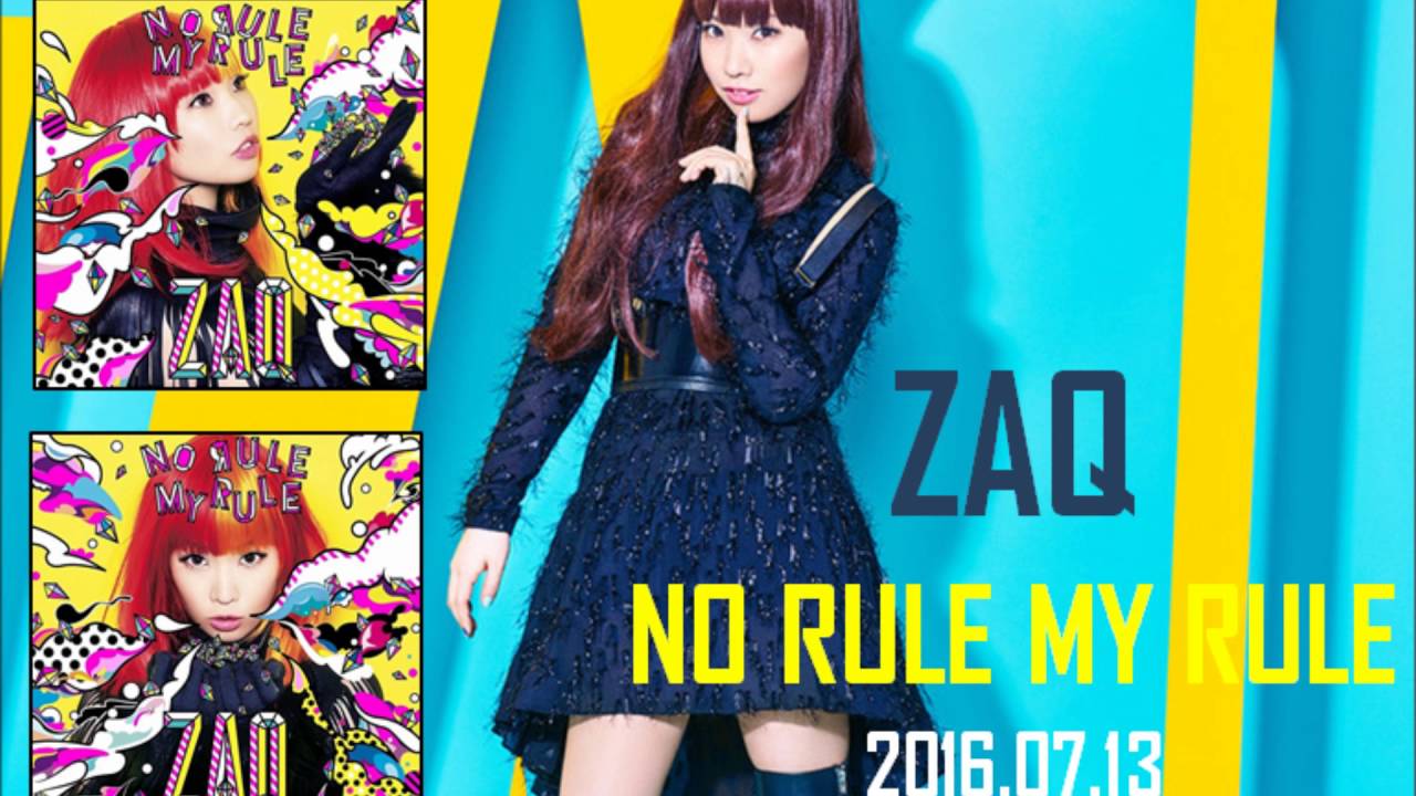 NO RULE MY RULE  -ZAQ 2nd Album -