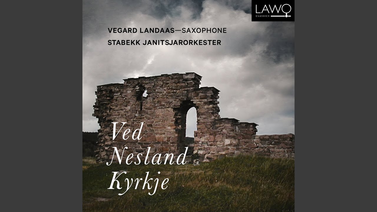 Ved Nesland Kyrkje (arr. for saxophone and wind band by Karl Ove Midtbø)