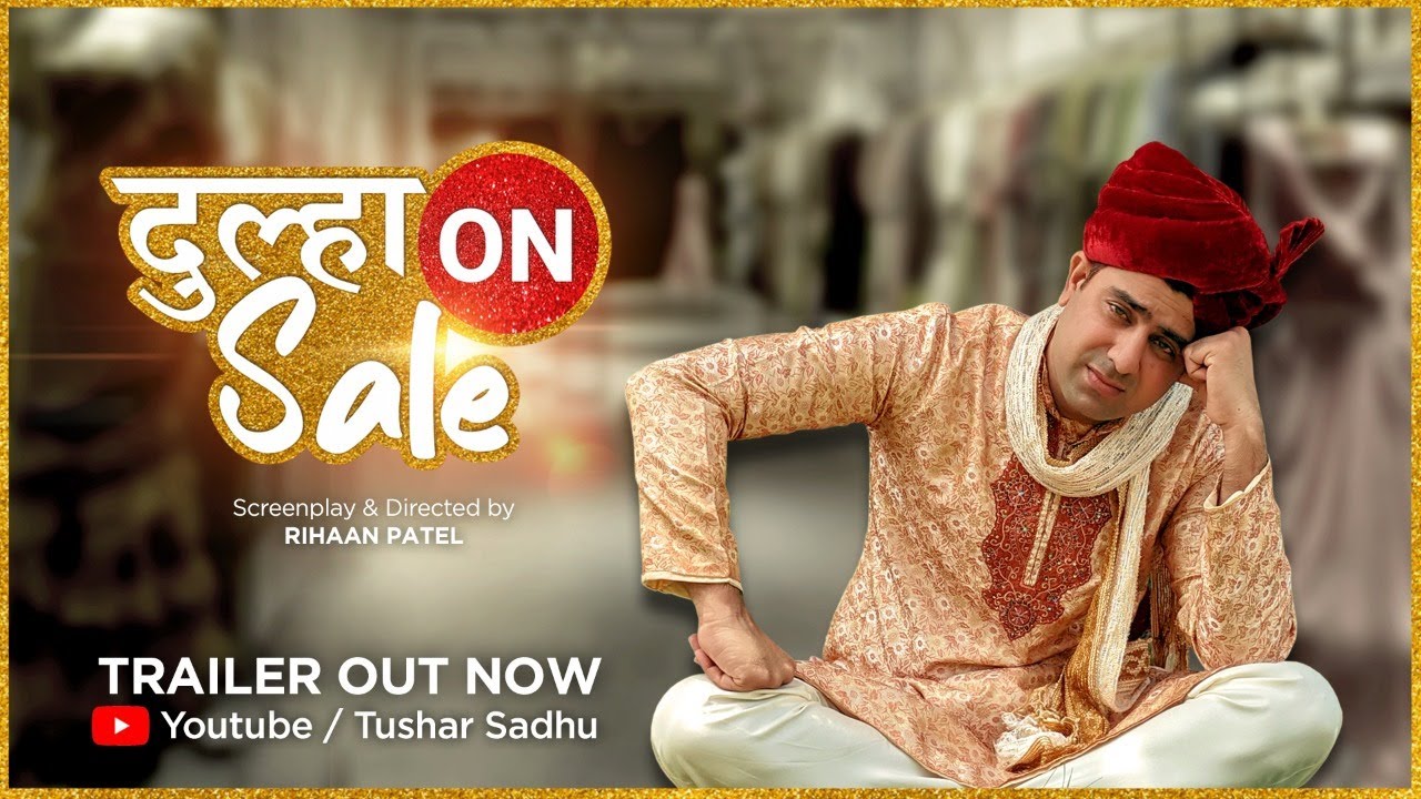 Trailer | Dulha On Sale | Original Webseries | Matrimony Site Reality vs Expectations | Tushar Sadhu