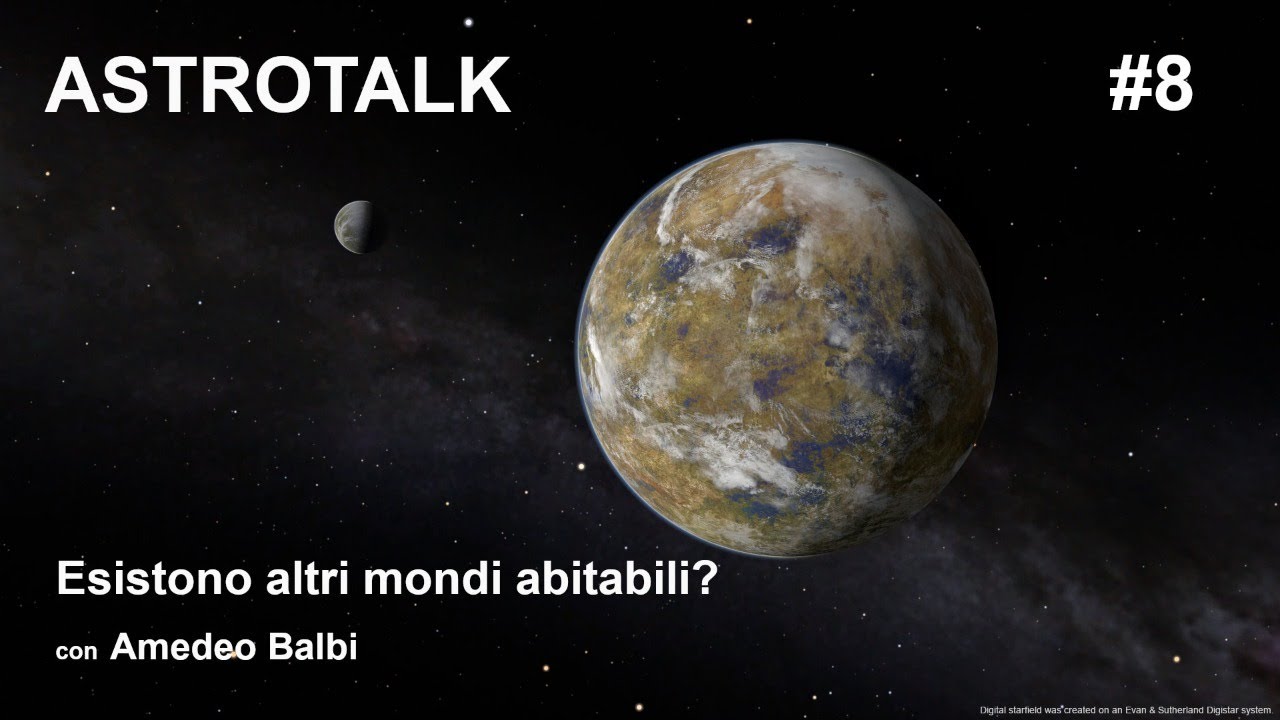 AstroTalk #8 – Esistono altri mondi abitabili?