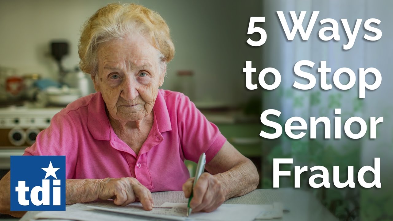 5 Ways To Stop Senior Fraud | Texas Department of Insurance