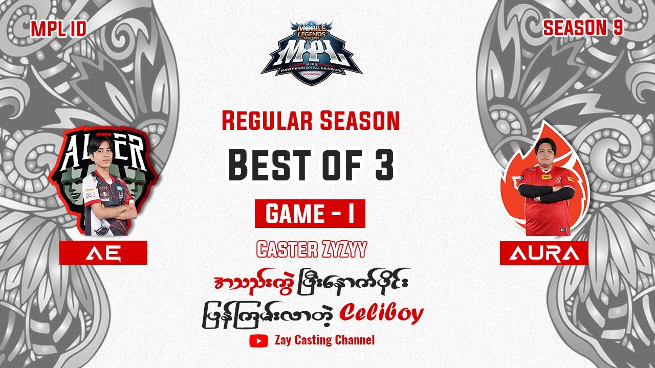 [Game  - 1] ALTER EGO vs AURA FIRE MPL ID Season 9
