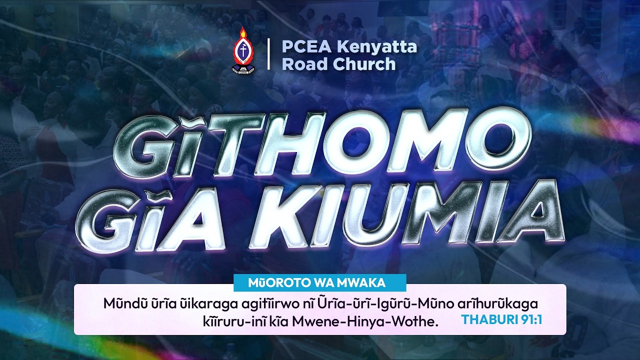KIKUYU SERVICE | PCEA KENYATTA ROAD CHURCH | MARCH 01, 2026