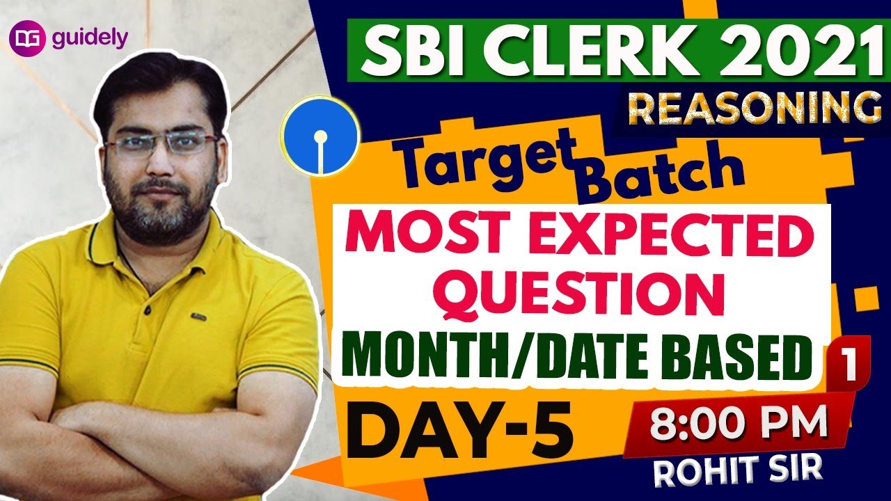 SBI Clerk 2021Pre | Month/Date Based Day-5 | By Rohit Sir Guidely