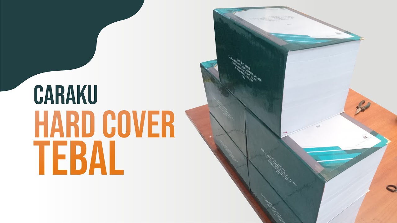 cara mudah Jilid Hard Cover Tebal
