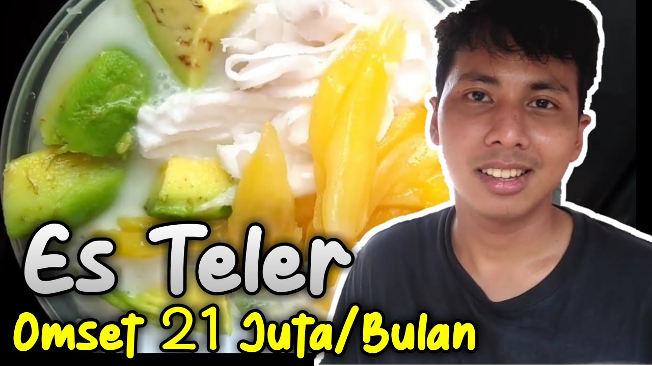 JUALAN ES TELER BARU 1 BULAN LANGSUNG LARIS DI BULAN PUASA MAKIN LARIS 