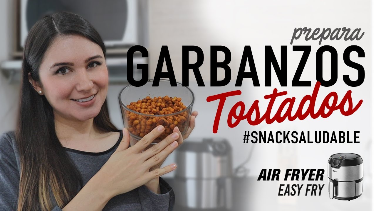 Cómo hacer SNACKS DE GARBANZOS CROCANTES en la #AirFryer | Recetas Fáciles y Saludables