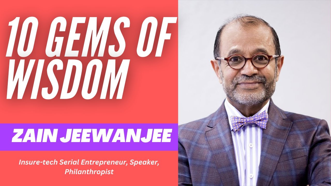 10 GEMS OF WISDOM by ZAIN JEEWANJEE