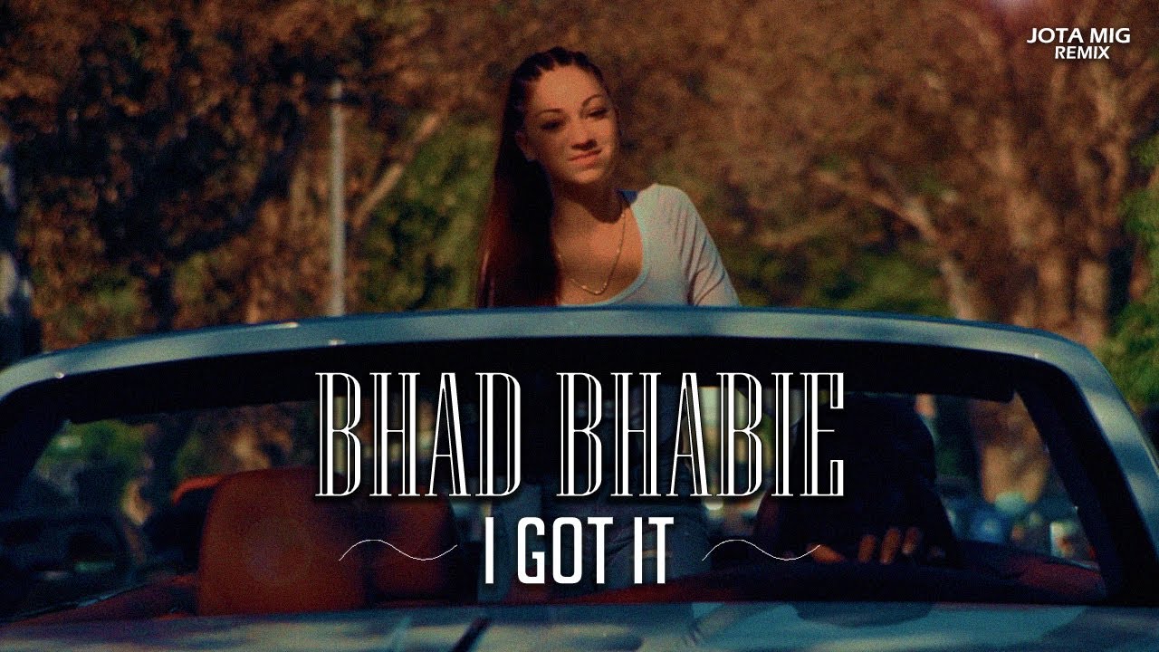 BHAD BHABIE - I Got It. (JOTA MIG Remix)