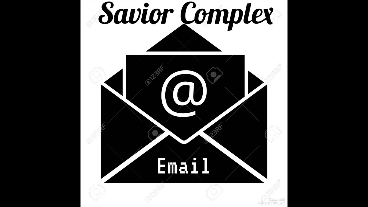 Savior Complex E-Mail