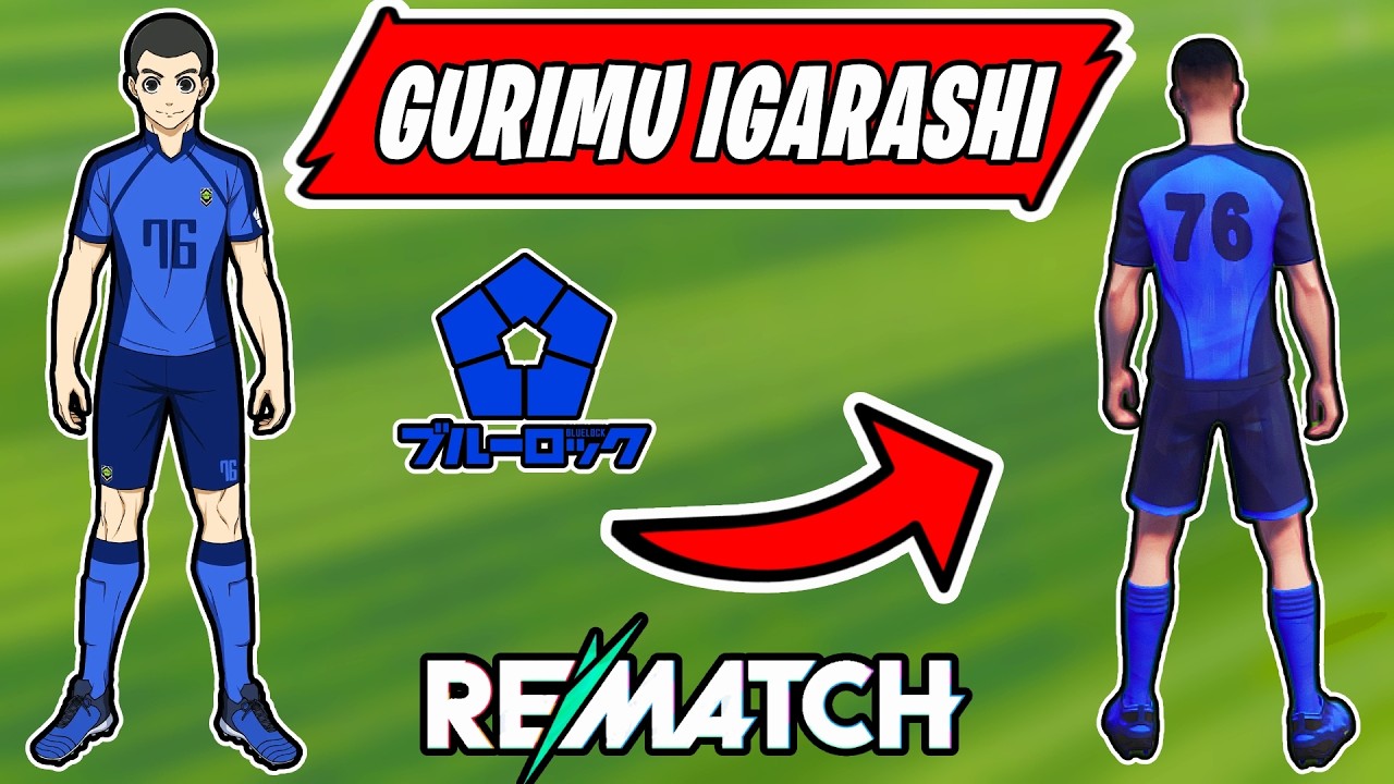 HOW TO MAKE GURIMU IGARASHI IN REMATCH GAME (BLUE LOCK KIT GUIDE)