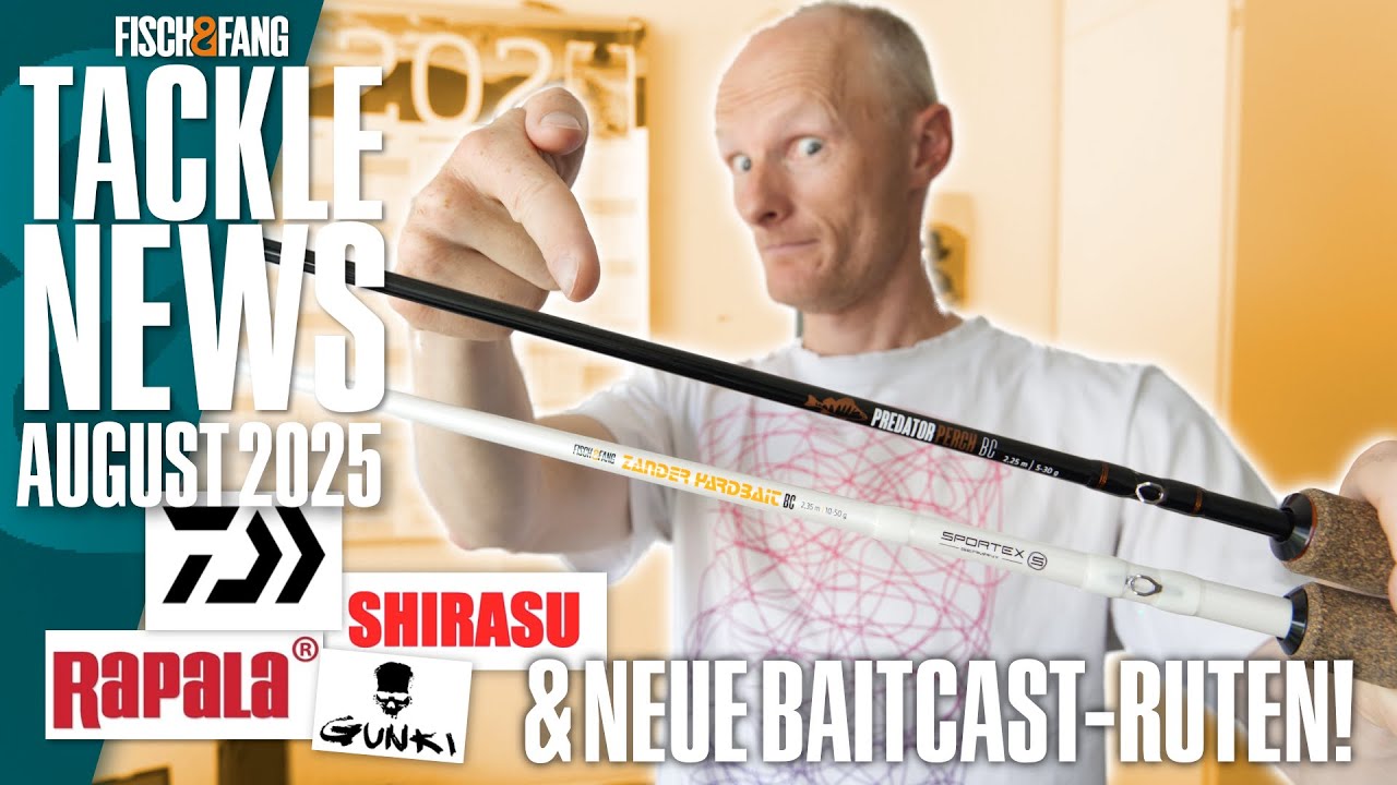 Unsere neuen Baitcast-Ruten! 😍 + News von Daiwa, Gunki, Balzer & Rapala, Tackle News August 2025 🆕