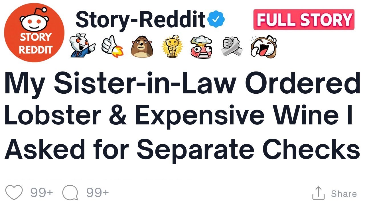 My Sister-in-Law Ordered Lobster & Expensive Wine - I Asked for Separate Checks | Reddit Stories |