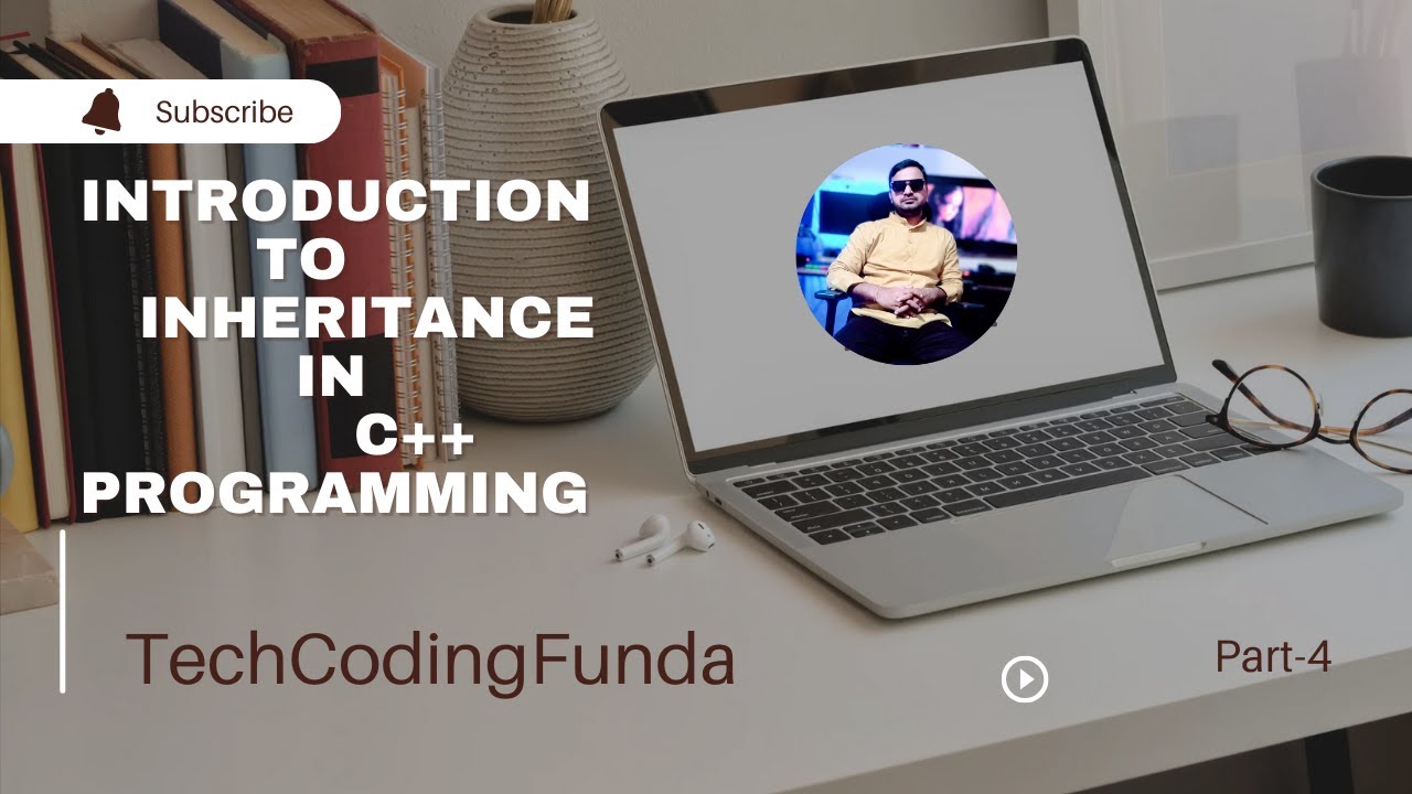Introduction to inheritance in  C++OOPs  || Part 4 || TechCodingFunda