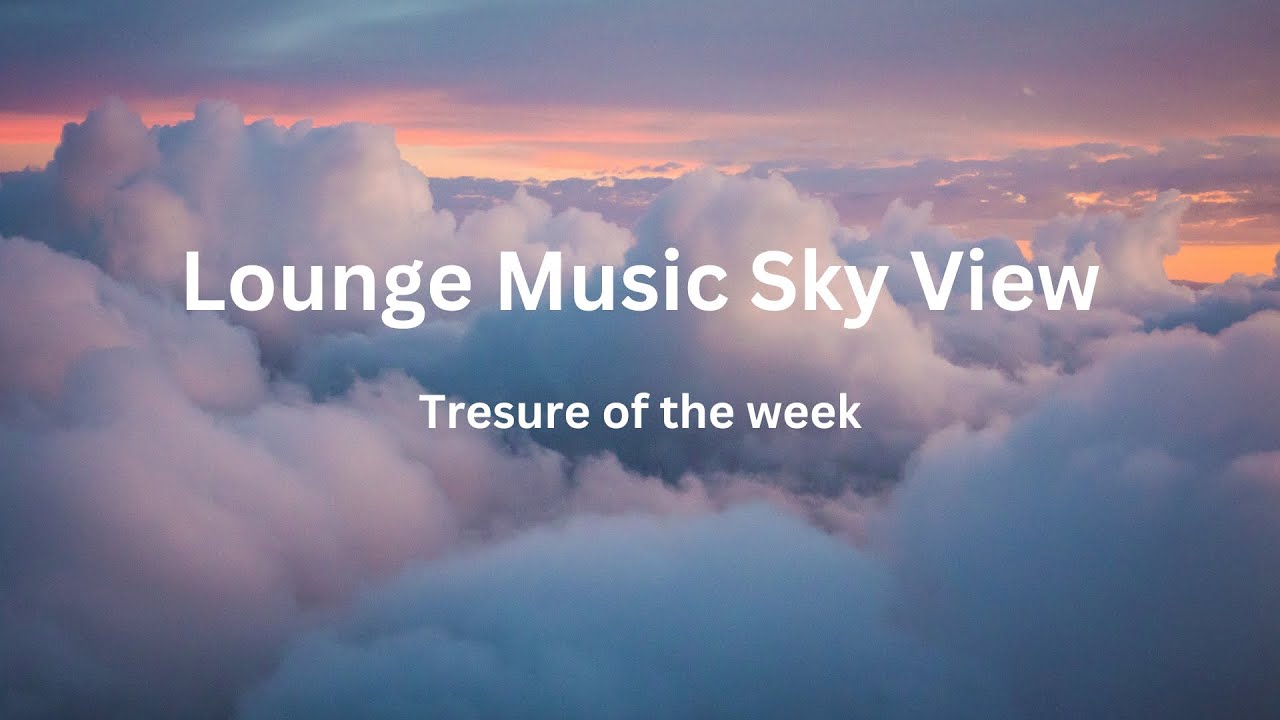 Lounge Music Skyview | Night Lounge Beats | Sky Lounge Bar Music Beats |