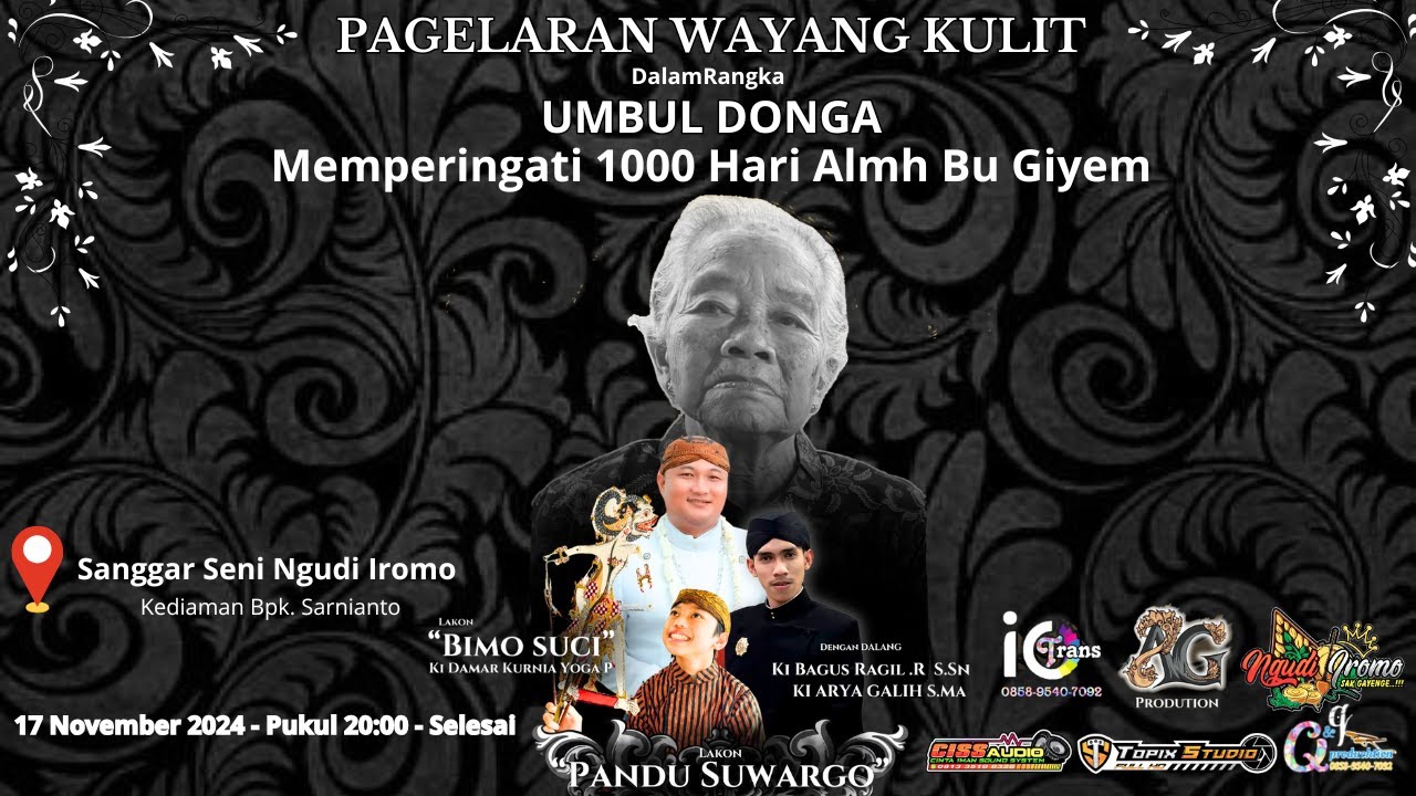 LIVE TOPIX STUDIO PAGELARAN WAYANG KULIT DALAM RANGKA UMBUL DONGA 1000 HARI ALMH BU GIYEM