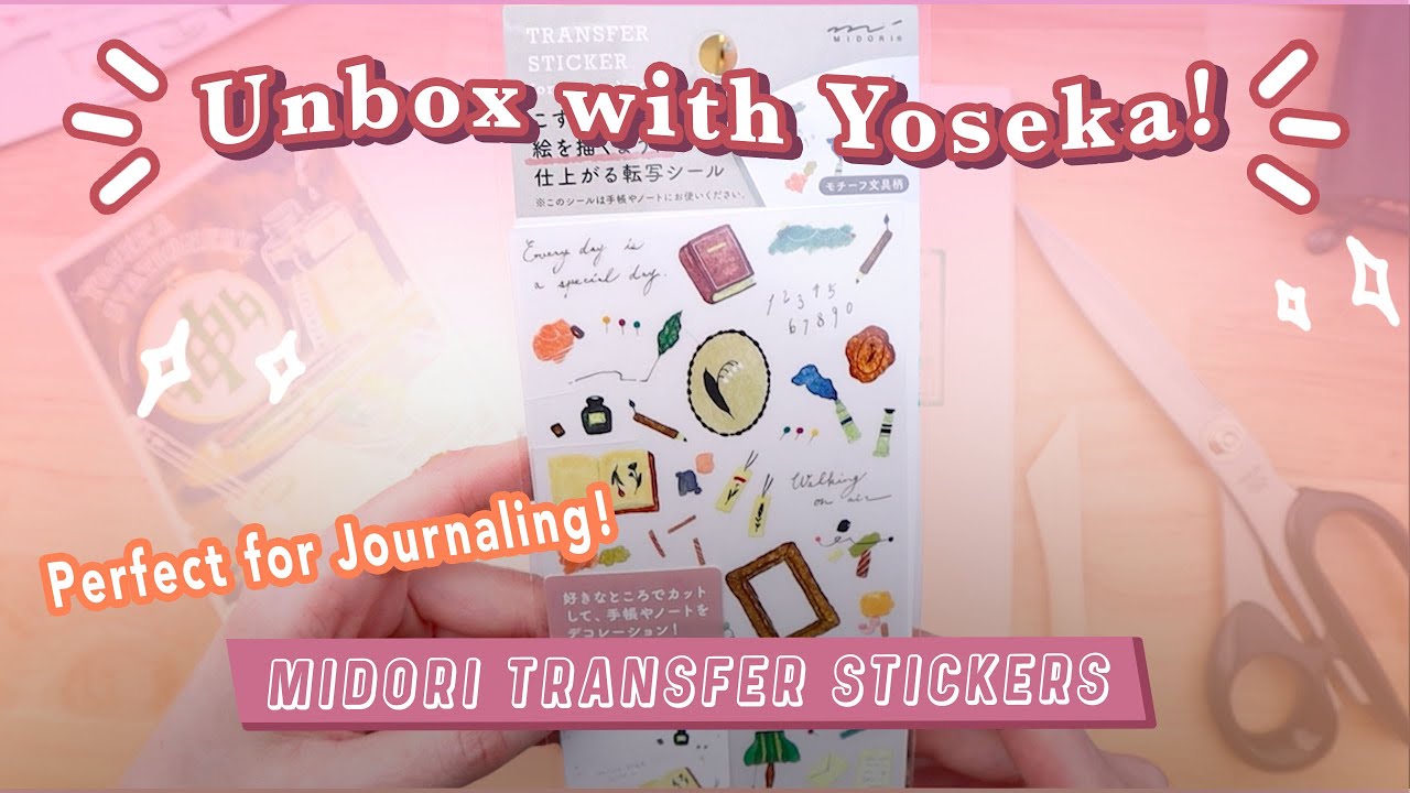 Unbox with Yoseka: Midori Transfer Stickers