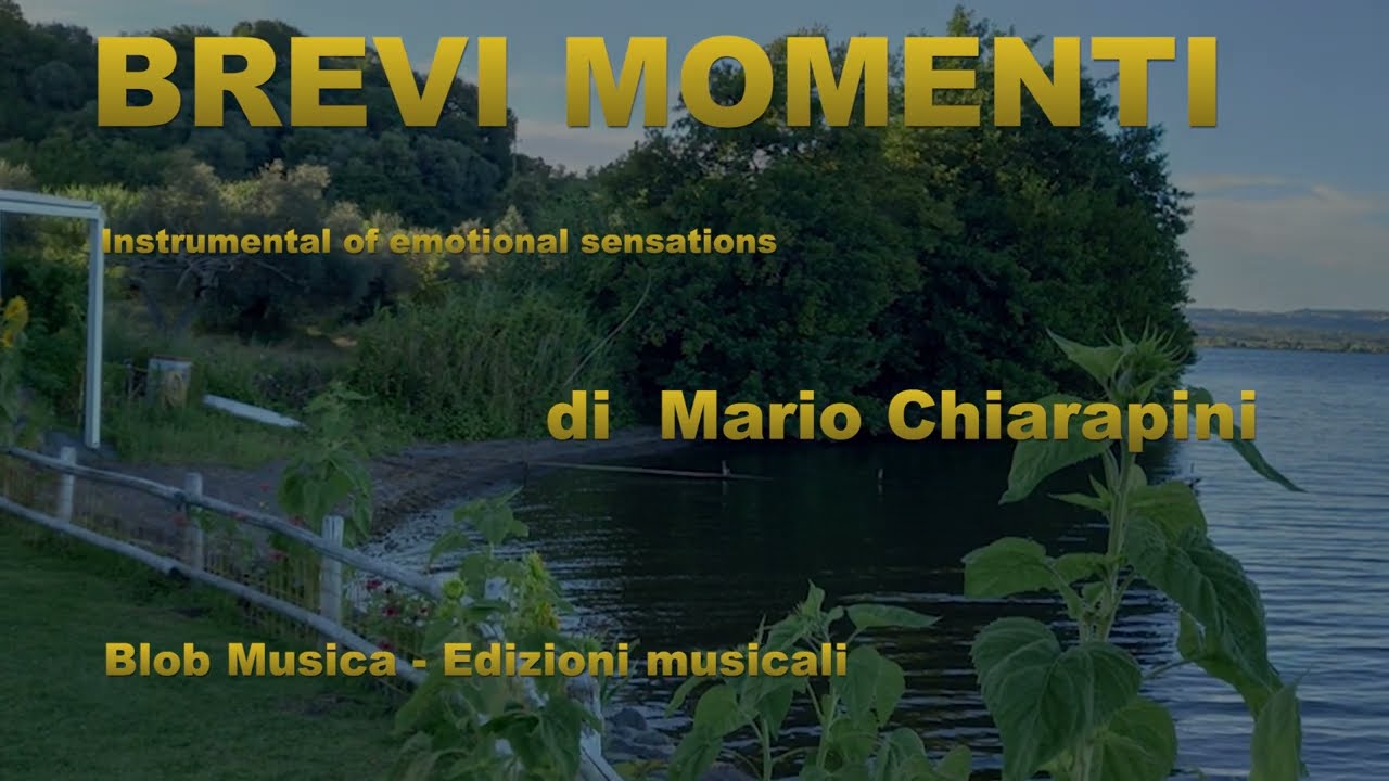 BREVI MOMENTI musiche di Mario Chiarapini