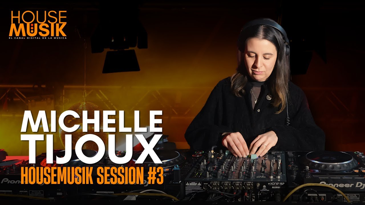 HouseMusik Sessions #3 - Michelle Tijoux