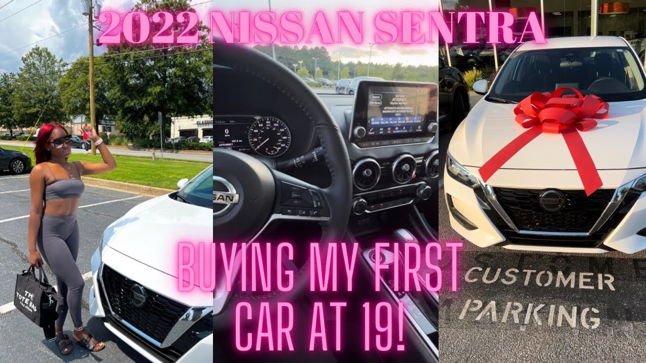 BUYING MY FIRST CAR AT 19! BRAND NEW 2022 Nissan Sentra🔑💖