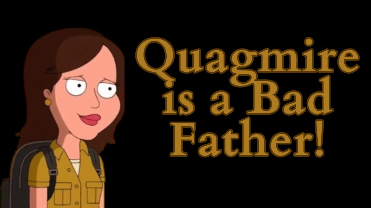 Quagmire is a Bad Father! (Family Guy Video Essay)