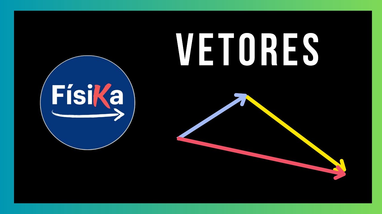 VETORES EXPLICADO DE FORMA SIMPLES E RÁPIDA