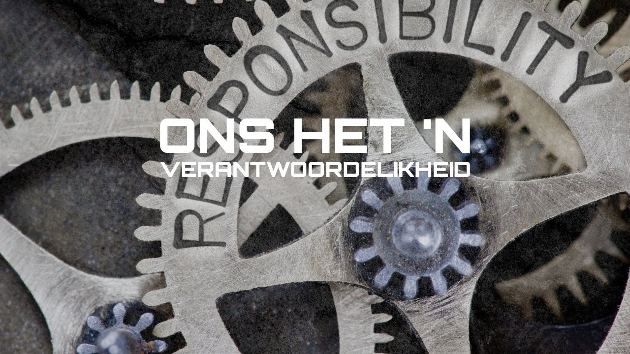 Live sel: Ons het 'n verantwoordelikheid