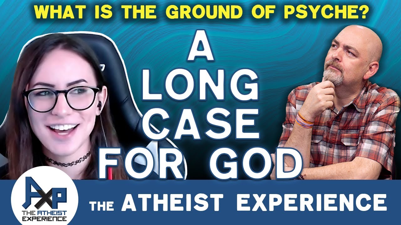 A Fast-Talkin’ High-Minded Case for a God | Mike-TX | Atheist Experience 25.45