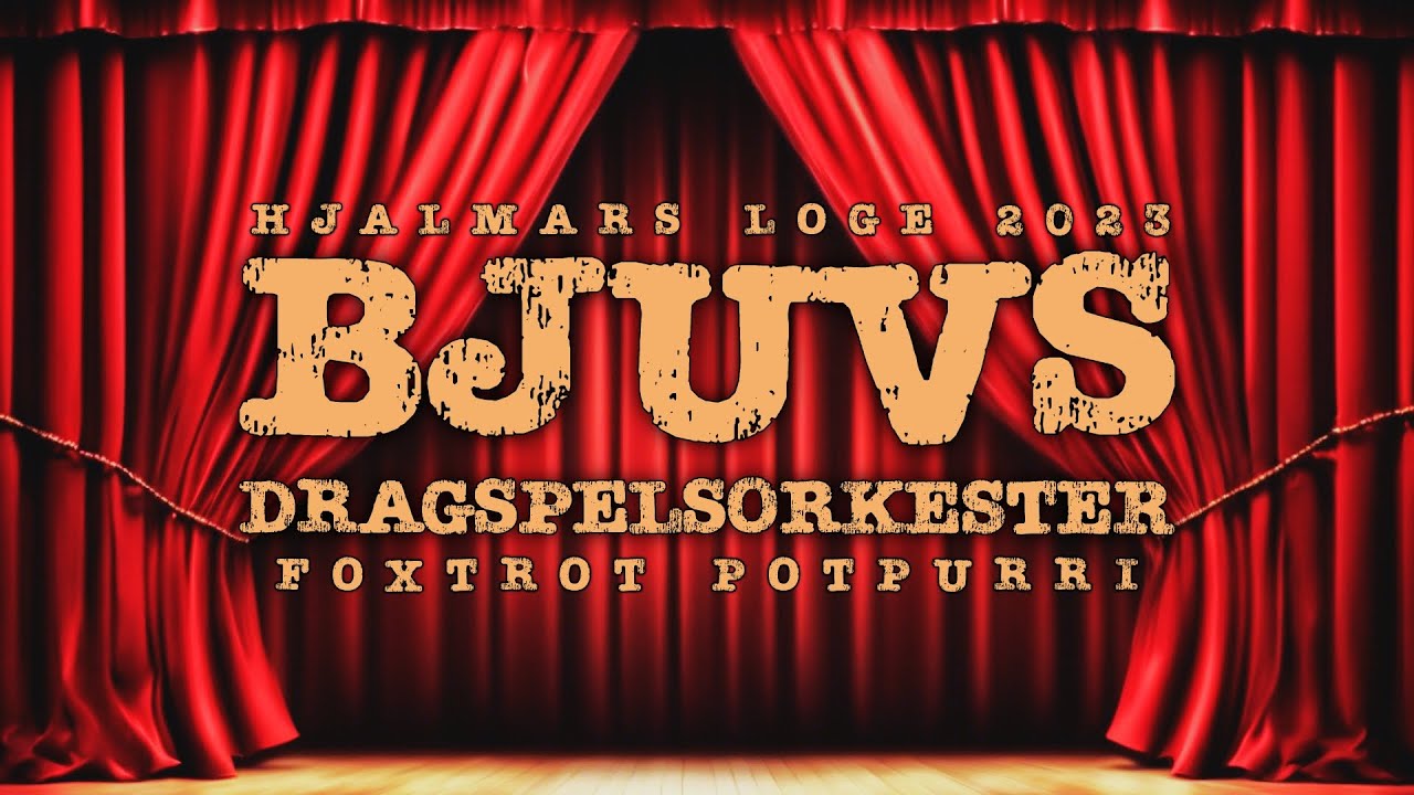 Bjuvs Dragspelsorkester - Hjalmars Loge 2023 - Foxtrot Potpurri