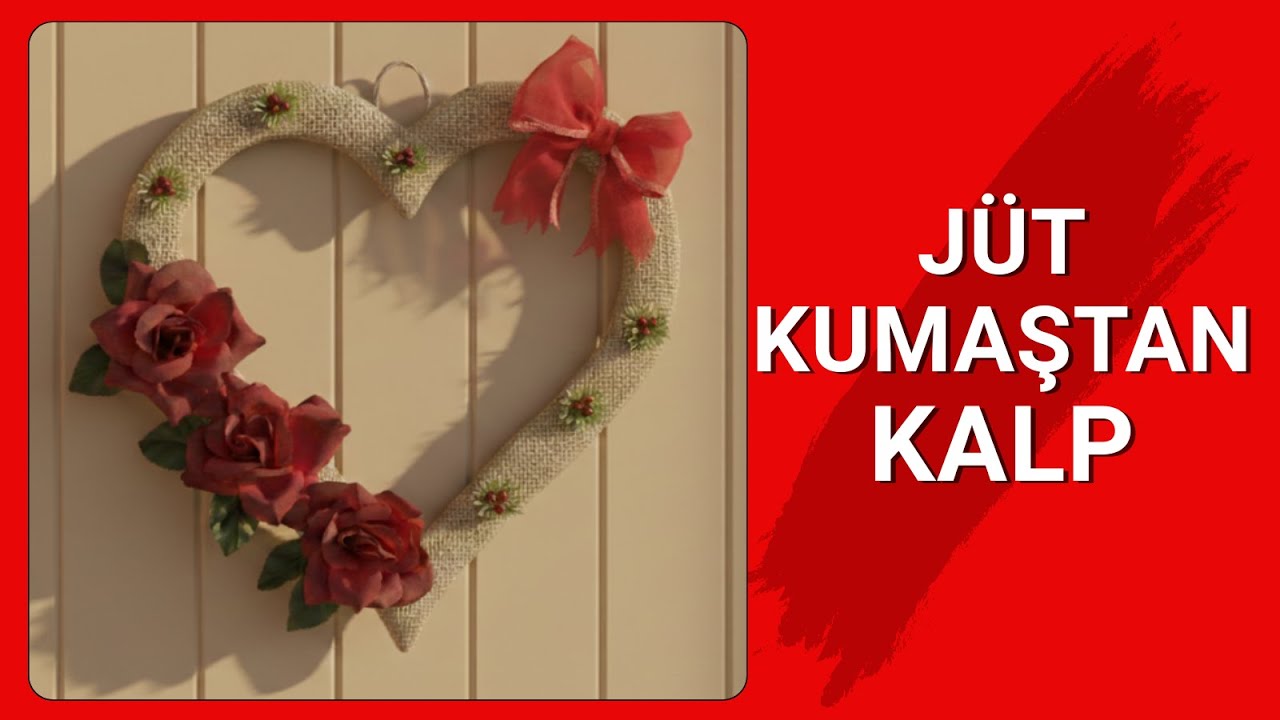 Jüt Kumaştan Kalp Kapı Süsü Yapımı | DIY Heart Door Decor
