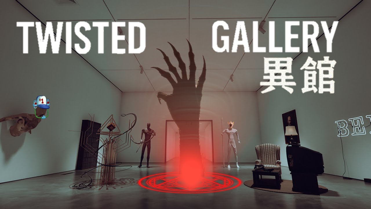 Twisted Gallery 异馆
