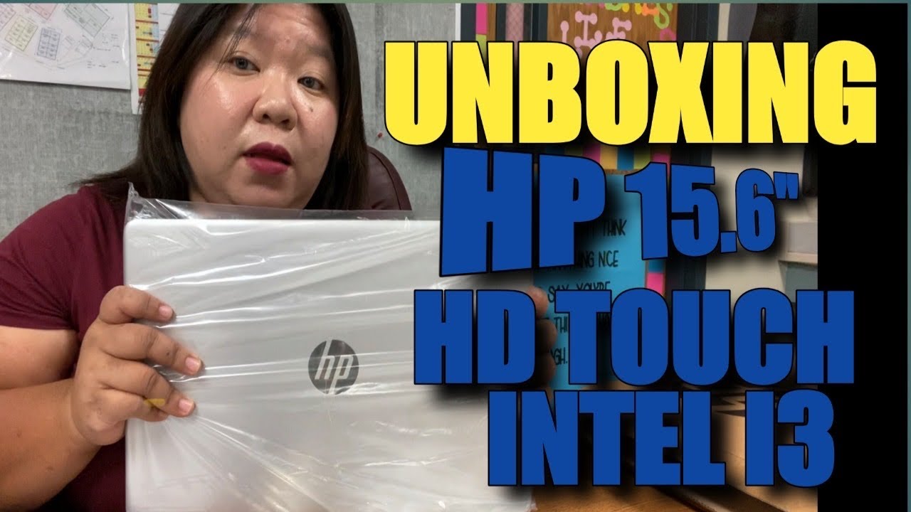 Unboxing HP 15.6” HD Touch Intel i3