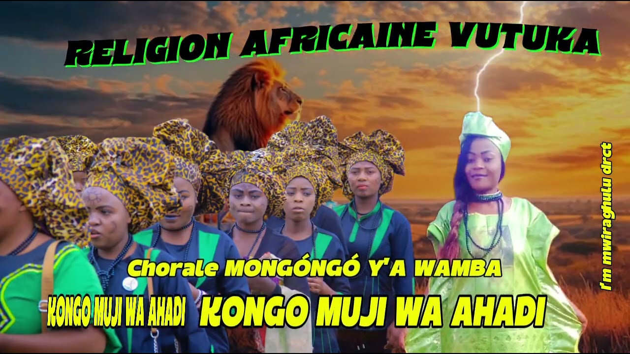KONGO MUJI WA AHADI BY CHORALE MONGONGO YA WAMBA VUVAMU butembo