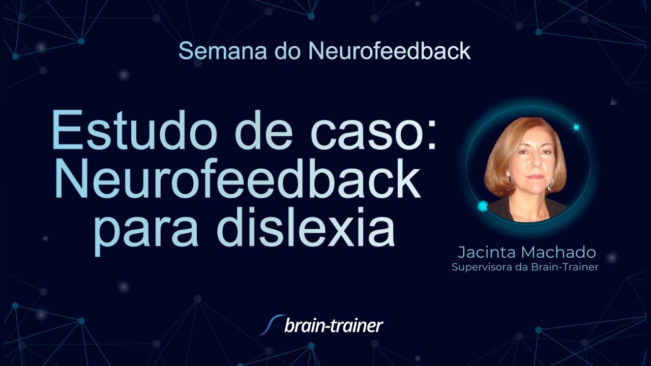Estudo de Caso: Dislexia