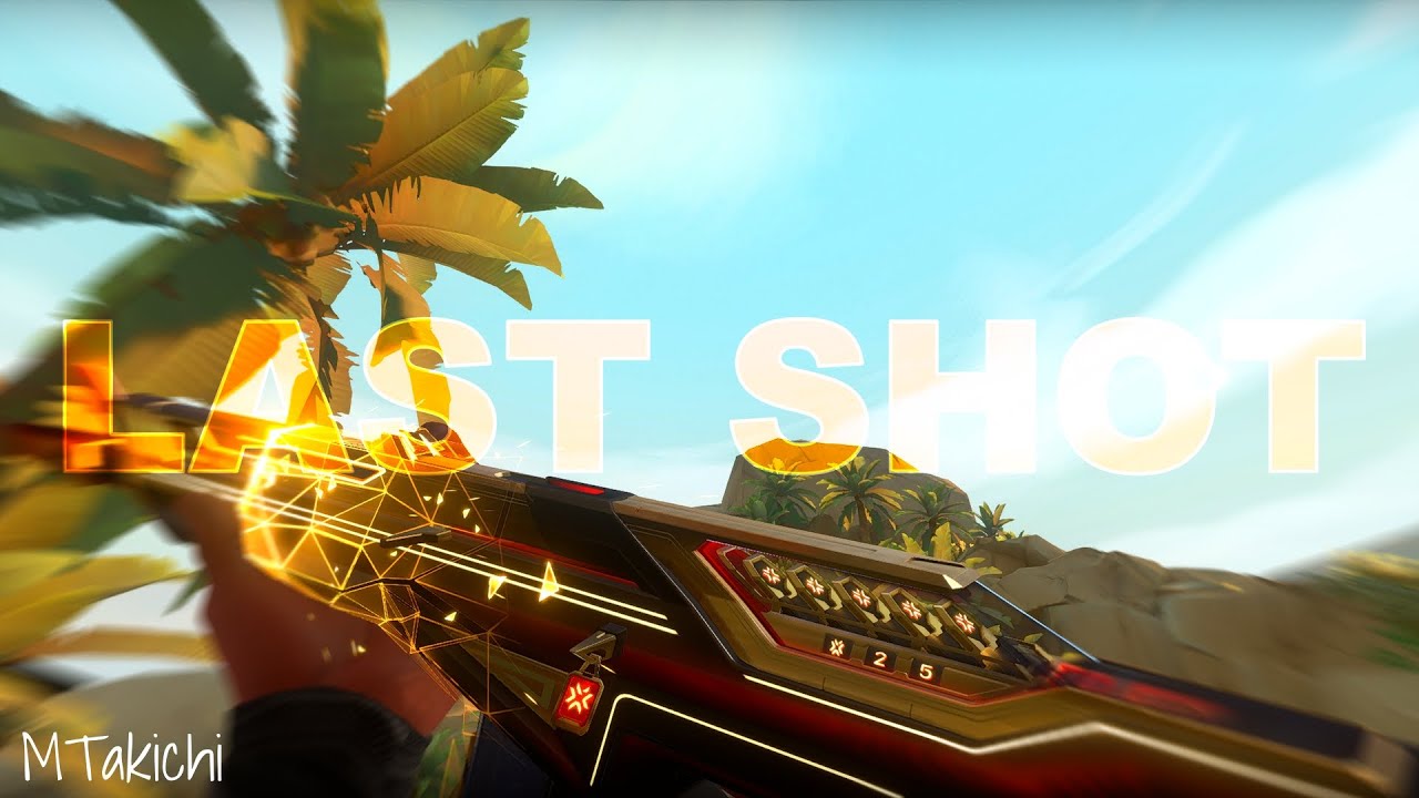 Last Shot - VALORANT || Valorant Montage